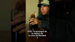 POV: Te encargas de la música navideña 🎅🏼🎄 #humor #comedia #shorts