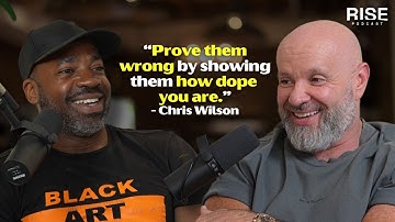 From Life Sentence to Wealth and Purpose: Chris Wilson’s Unbelievable Journey | RISE | E. 46