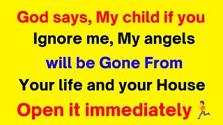 🛑 IF YOU IGNORING ME !!MY ANGELS WILL BE GONE FROM YOUR LIFE। GOD'S MESSAGE TODAY । #godmessages