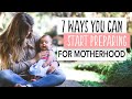 7 SMART Ways to Prepare to Be a Mom (what I wish I knew)