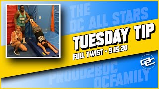 Tuesday Tip - Full Twist - 9.15.20