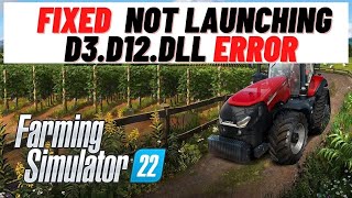 How to Fix Farming Simulator 22 Not Launching Fixed - d3.d12.dll error screenshot 3