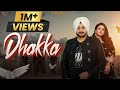 Dhakka  official i goraya saab  feat gurlez akhter i kang music punjabi songs 2024