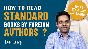How to Read Standard Books by Foreign Authors for CSIR NET, GATE & DBT BET Exams