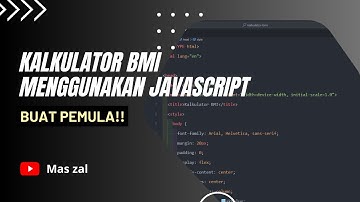 KALKULATOR BMI JAVASCRIPT BUAT PEMULA !