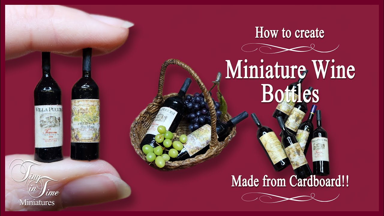 How to Make Miniature Wine Bottles | 