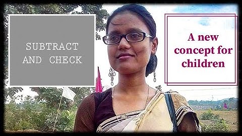 Subtract and check the answer | A new concept in subtraction | all about teaching