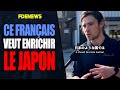 Ce franais rve denrichir le japon