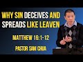 How to stop the deception, growth and spread of sin in your life | Matthew 16:1-12 | Pastor Sam Chua