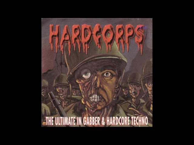 VA - Hardcorps - The Ultimate In Gabber & Hardcore Techno (1998