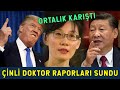 Çinli Doktor: VİRÜSÜ BİZ ÜRETTİK