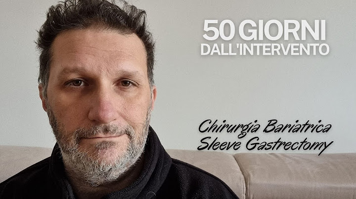 50 Giorni Dopo il mio intervento di Chirurgia Bariatrica - Sleeve Gastrectomy