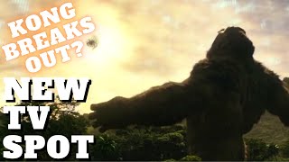 Godzilla vs Kong NEW TV SPOT  - Kong Breakout! Fake Skull Island?