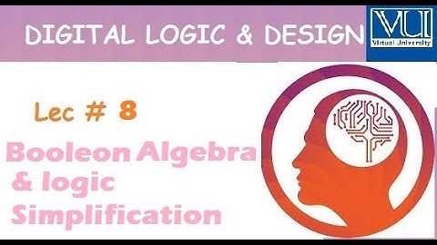 Digital and logic design(cs302) || lec#8 || (URDU) || with easy steps