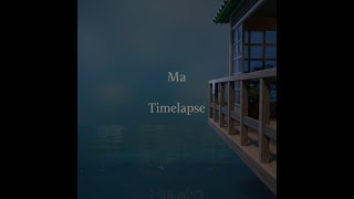 Ma Timelapse by Jamief.g 23 views 2 years ago 10 minutes, 24 seconds