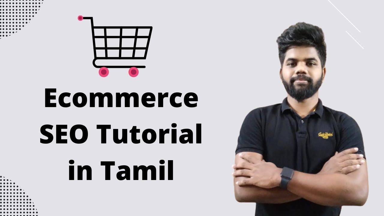 Ecommerce SEO in Tamil | Ecommerce SEO Ranking Factors Tamil | Ecommerce Keyword Research in Tamil