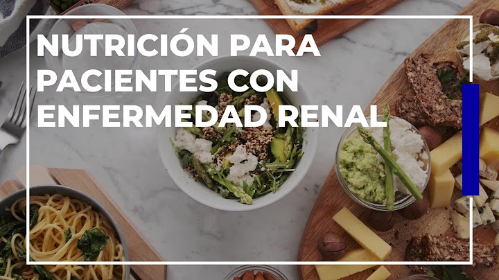 Nutrición para pacientes con enfermedad renal - #ExclusivoMSP