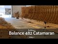 Building a Balance 482 Catamaran 1