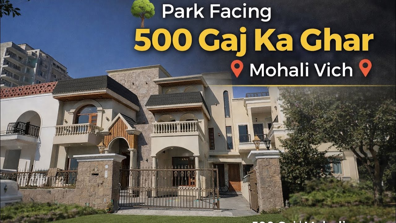 500 Gaj Modern Luxury House in Mohali | Perfect Family Home