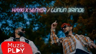 Смотреть клип Senyor X Hayki - Günün Bi̇ri̇nde