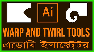 Warp and Twirl Tool  In Illustrator | In Bangla | Adobe Illustrator CC Tutorial - Part 27
