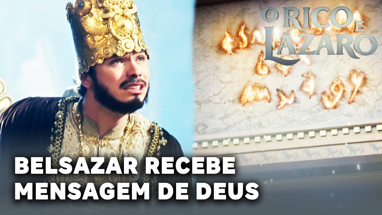 O RICO E LÁZARO: Belsazar recebe mensagem de Deus após utilizar peças sagradas de Judá