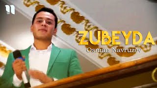 Osman Navruzov - Zubeyda  (To'ylarda)