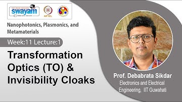 Lec 31: Transformation Optics (TO) & Invisibility Cloaks