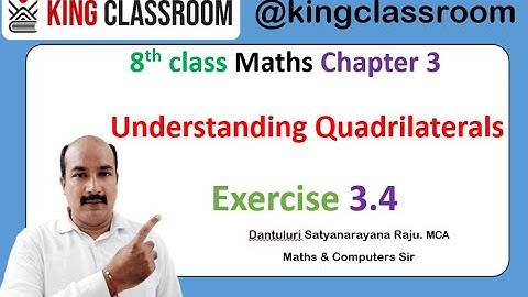 8th class Maths Chapter 3 Understanding Quadrilaterals Exercise 3.4 All Sums