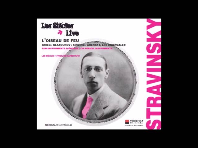 Stravinsky - L'Oiseau de feu:Destruction du palais de Katcheï : Les Siècles / F-X Roth