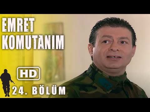 EMRET KOMUTANIM 24. BÖLÜM | FULL HD İZLE!