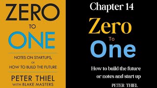 Zero to One Audiobook Chapter 14 | Peter Thiel | How to Build the Future | Book Whisperer