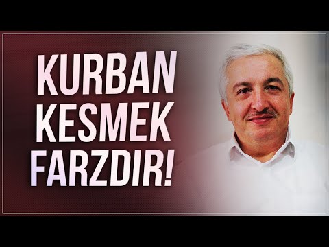 Kurban kesmek farzdır! - Prof.Dr. Mehmet Okuyan