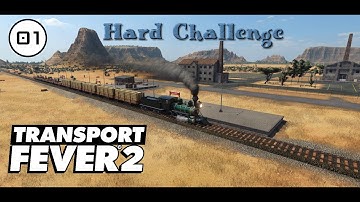 Transport Fever 2 Gameplay | 01 | Hard Challenge First 50 Years 1850-1900