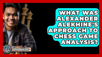 What Was Alexander Alekhine