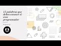 15 palabras que debes conocer si eres programador🔥😮