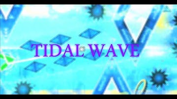 (NEW TOP 1) Tidal wave by OniLink // Geometry dash