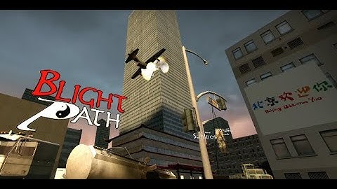 Left 4 Dead 2 CUSTOM MODDED Campaign: Blight Path FULL Playthrough