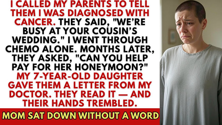 I Called My Parents With My Cancer Diagnosis. They Said They Were Busy. Then They Asked Me For Money