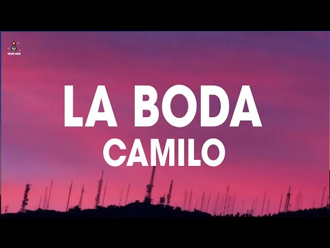 Camilo La Boda Lyrics Letra