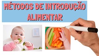 Métodos De Introdução Alimentar Para Crianças | Quais As Diferenças