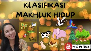 Klasifikasi Makhluk Hidup bagian 2 : Tujuan, Dasar Klasifikasi, Takson dan Tata Nama #IPAkelas7