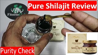 100% Pure | Upkarma Shilajit | Review | How To check Purity | Liquid Shilajit