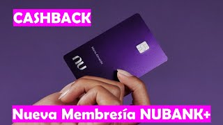 Nueva #Membresía #NUBANK+ De #NU #BANK Con #Cashback Y Más Beneficios❗❗ | #BRASIL #Ultravioleta