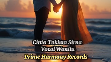 Cinta Takkan Sirna - Versi Vokal Wanita (Official Lyric Video) #CintaTakkanSirna