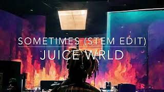 Juice WRLD - Sometimes (Session Edit) [From Documentary]