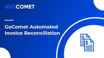 GoComet Automated Invoice Reconciliation