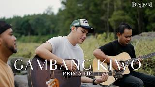 Prima HP - Gambang Kiwo (Unplugged Version)