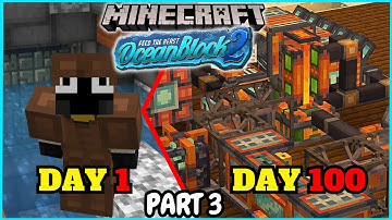 I Survived 100 days in OCEAN in Minecraft Skyblock - Part 3 FTB OCEANBLOCK 2
