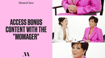 Unlock bonus content from Kris Jenner | MasterClass